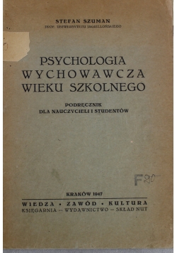 Psychologia wychowawcza wieku szkolnego 1947 r