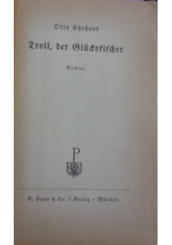 Troll, der Gluckfisher, 1938r.