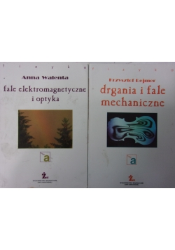 Fale elektromagnetyczne i optyka/Drgania i fale mechaniczne