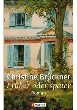 Fruher oder Spater