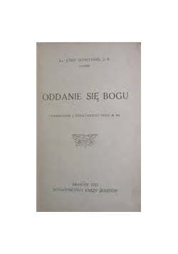 Oddanie się Bogu ,1923r.