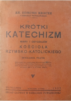 Krótki Katechizm wiary i obyczajów 1937 r