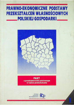 Prawo ekonomiczne podstawy przekształceń własnościowych polskiej gospodarki