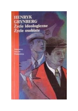 Życie ideologiczne, życie osobiste