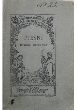 Pieśni Antoniego Goreckiego 1868 r.