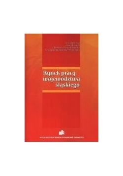 Rynek pracy województwa śląskiego