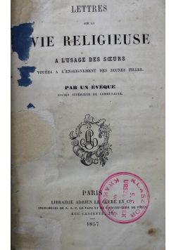Lettres sur la Vie Religieuse 1857 r.