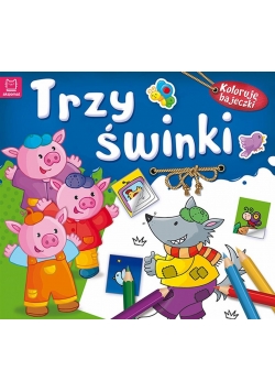 Koloruję bajeczki. Trzy świnki
