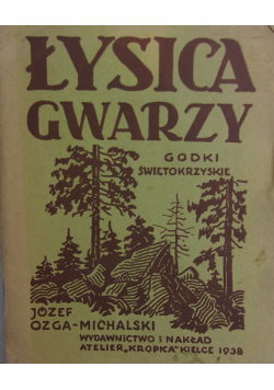 Łysica gwarzy godki Świętokrzyskie 1938 r.