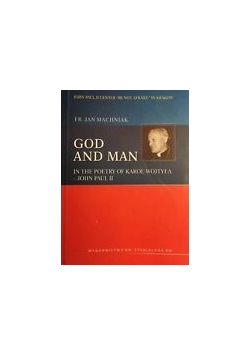 God and man in the poetry of Karol Wojtyła - John Paul