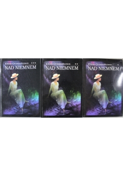 Nad Niemnem Tom I do III