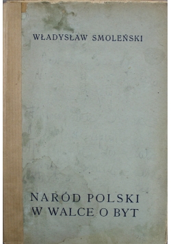 Naród Polski w walce o byt 1919 r.