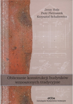 Obliczanie konstrukcji budynków wznoszonych tradycyjnie