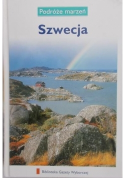 Szwecja. Podróże marzeń