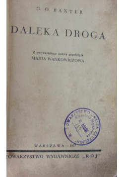 Daleka droga, 1937r.