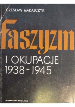 Faszyzm i okupacje 1938 - 1945