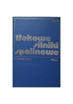 Tłokowe silniki spalinowe, tom I