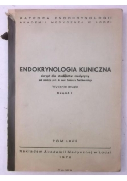 Pawlikowski Tadeusz (red.) - Endokrynologia kliniczna
