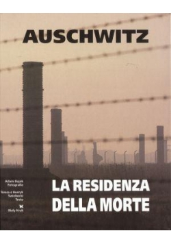 Auschwitz - Rezydencja śmierci w. wł. Biały Kruk