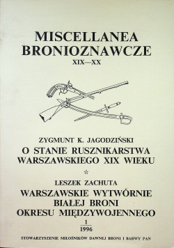 Miscellanea Bronioznawcze XIX do XX
