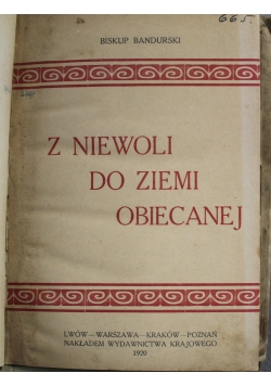 Z niewoli do Ziemi Obiecanej 1920 r.