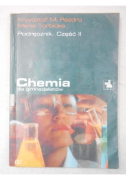 Chemia dla gimnazjalistów. Podręcznik część II