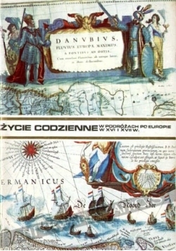 Życie codzienne w podróżach po Europie w XVI i XVII w