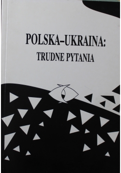 Polska - Ukraina Trudne Pytania  tom 8