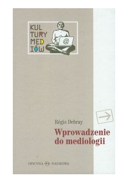 Wprowadzenie do mediologii