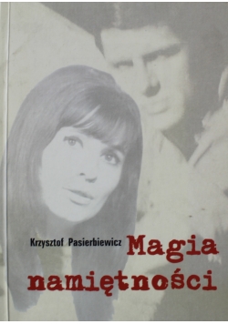 Magia namiętności Autograf autora
