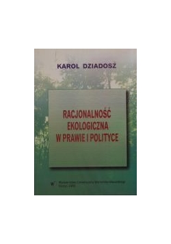 Racjonalność Ekologiczna W Prawie I Polityce