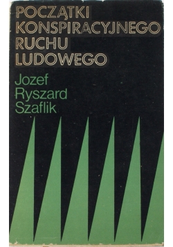 Początki konspiracyjnego ruchu ludowego