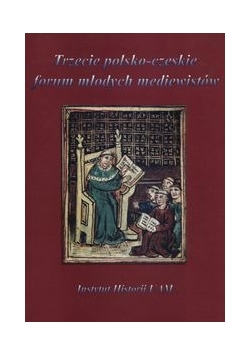 Trzecie polsko-czeskie forum młodych mediewistów