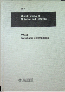 World Review of Nutrition and Dietetics vol 45