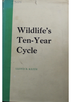 Wildlifes Ten Year Cycle