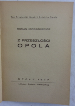 Z przeszłości opola, 1947r.