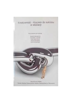 Kreatywność - kluczem do sukcesu w edukacji