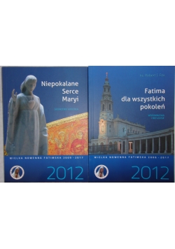 Niepokalane serce Maryi / Fatima dla wszystkich pokoleń