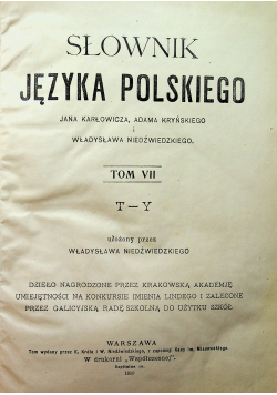 Słownik języka polskiego tom VII 1919r
