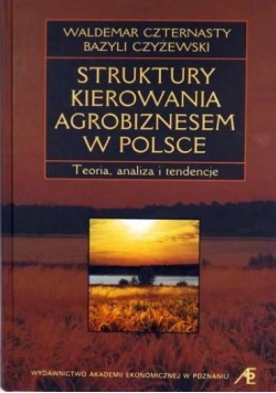 Struktury kierowania agrobiznesem w Polsce, Nowa