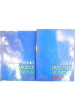 Ośmio Języczny Słownik Rolniczy, Tom I i Tom II