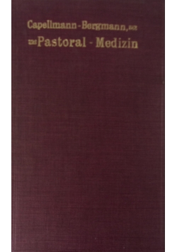 Pastoral-Medizin Dr. C. Capellmann, 1910r.