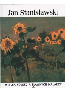 Wielka kolekcja sławnych malarzy: Jan Stanisławski, nowa
