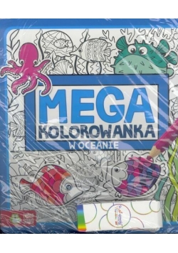 Pakiet. Megakolorowanka. W oceanie+ kredki