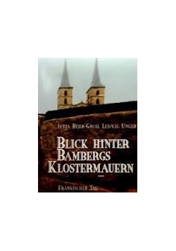 Blick Hinter Bambergs Klostermauern