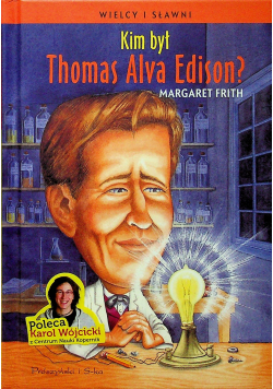 Kim był Thomas Alva Edison