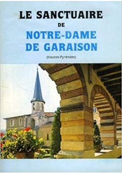 Le sanctuaire de notre-dame de garaison