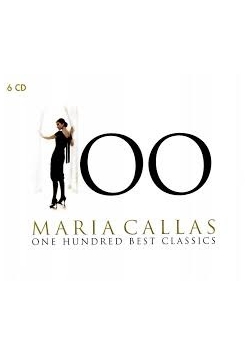Maria Callas  one hundred best classics. 6 Płyt CD. Nowe