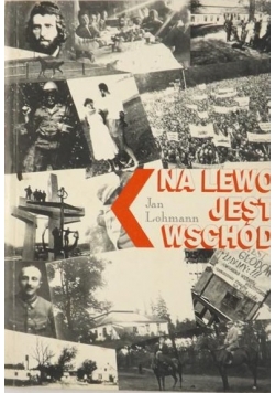 Na lewo jest wschód,część druga