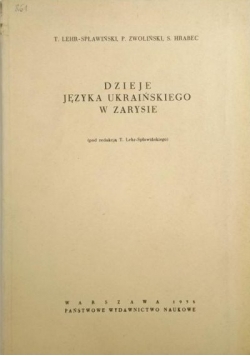 Dzieje języka Ukraińskiego w zarysie
